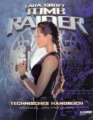 Tomb Raider: Lara Croft - Technisches Handbuch